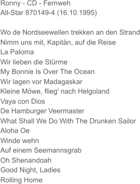 Sir Ewin RCA (Golden 12) PPBO-4019  (1974)  Die Polonaise (J. Larström / W. Hausmann / G. Baskin)  Damenwahl (W. Roloff / J. Larström   / W. Hausmann / G. Baskin)  Bemerkung: Sir Erwin & J. Larström, ist ein Pseudonym von Ralf Jenzen, Aufnahme entstand im SNB-Studio       Sir Ewin