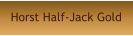 Horst Half-Jack Gold