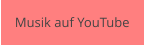Musik auf YouTube