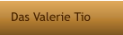 Das Valerie Tio