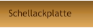 Schellackplatte