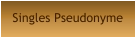 Singles Pseudonyme