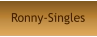 Ronny-Singles