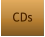 CDs
