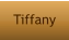 Tiffany
