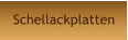 Schellackplatten