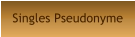 Singles Pseudonyme