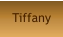 Tiffany
