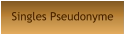 Singles Pseudonyme