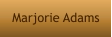 Marjorie Adams