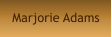 Marjorie Adams