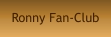 Ronny Fan-Club