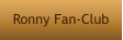 Ronny Fan-Club