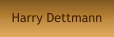 Harry Dettmann