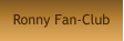 Ronny Fan-Club