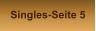 Singles-Seite 5