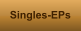 Singles-EPs