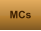 MCs