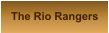 The Rio Rangers