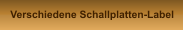 Verschiedene Schallplatten-Label