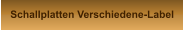 Schallplatten Verschiedene-Label