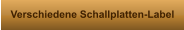 Verschiedene Schallplatten-Label