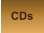 CDs