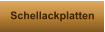 Schellackplatten