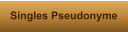 Singles Pseudonyme