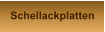 Schellackplatten
