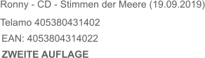 Ronny - CD - Stimmen der Meere (19.09.2019) Telamo 405380431402 ZWEITE AUFLAGE EAN: 4053804314022