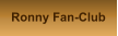 Ronny Fan-Club