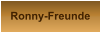 Ronny-Freunde