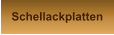 Schellackplatten