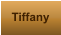 Tiffany