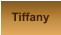 Tiffany