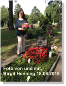 Foto von und mit, Birgit Henning 18.08.2018