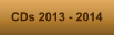 CDs 2013 - 2014
