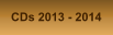 CDs 2013 - 2014