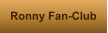 Ronny Fan-Club